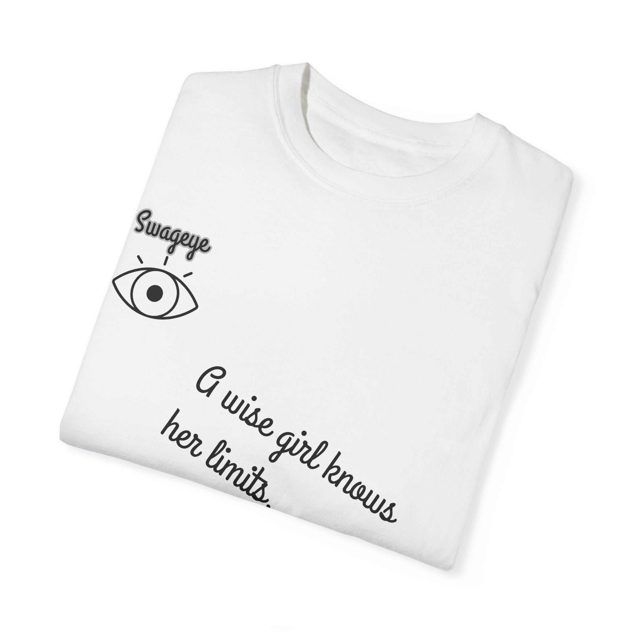 Swageye Vintage Wisdom Unisex T-shirt - 'A wise girl knows her limits, a smart girl has none'